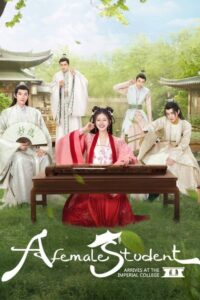 ดูซีรี่ย์ ศิษย์สาวป่วนสำนัก พากย์ไทย (2021) A Female Student Arrives at the Imperial College EP.1-30 จบ