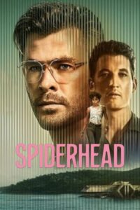 ดูหนัง Spiderhead สไปเดอร์เฮด (2022) HD พากย์ไทย