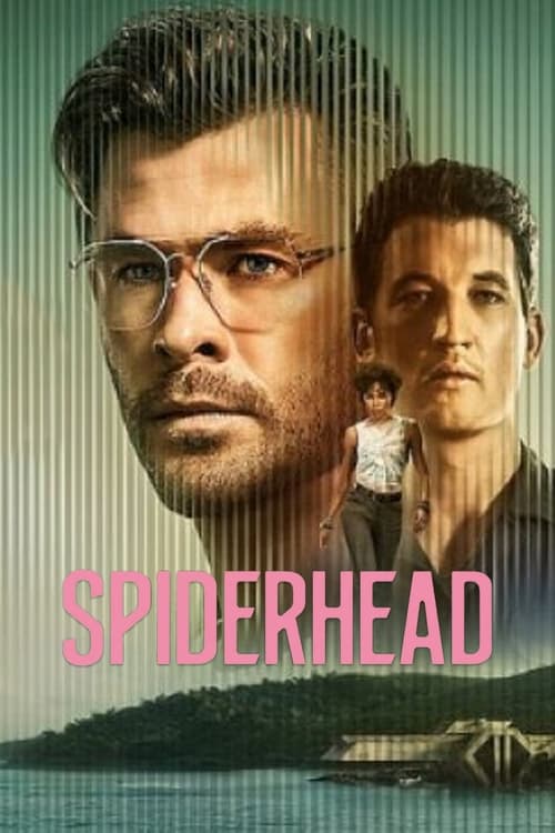 ดูหนัง Spiderhead สไปเดอร์เฮด (2022) HD พากย์ไทย
