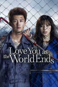 ดูซีรี่ย์ รักเธอตราบวันสิ้นโลก Love You as the World Ends Season 1 -2 ซับไทย