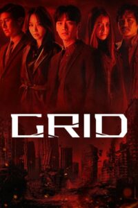 ดูซีรี่ย์ Grid พากย์ไทย (2022) EP.1-10 จบ