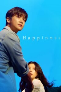 ดูซีรี่ย์ Happiness (2021) EP1.12 จบ พากย์ไทย