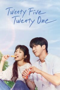 ดูซีรี่ย์ Twenty Five Twenty One (2022) ยี่สิบห้า ยี่สิบเอ็ด พากย์ไทย EP.1-16 จบ
