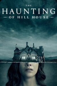 ดูซีรี่ย์ ฮิลล์เฮาส์ บ้านกระตุกวิญญาณ The Haunting Of Hill House (2018) พากย์ไทย EP.1-10 ตอนจบ