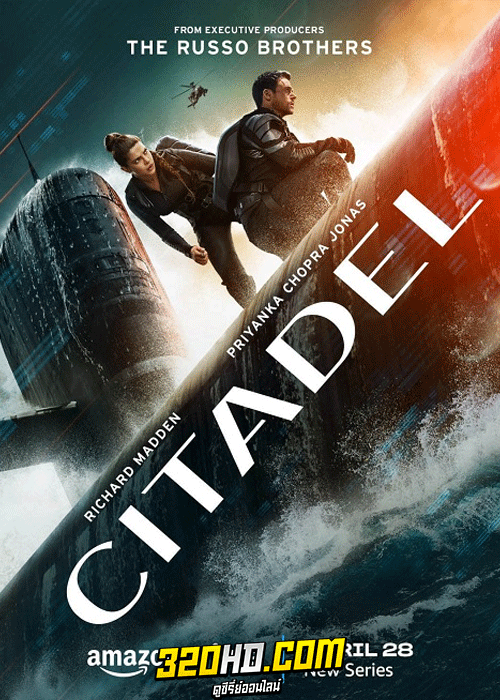 ดูซีรี่ย์ CITADEL ซิทาเดล ซีซั่น 1 (2023) พากย์ไทย