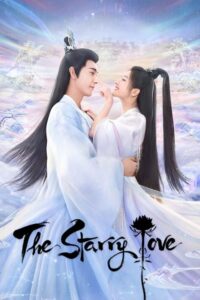 ดูซีรี่ย์ ดาวตกก่อเกิดรัก The Starry Love (2023) พากย์ไทย-ซับไทย EP.1-40 ตอนจบ