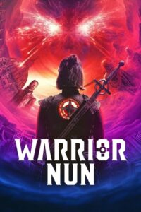 ดูซีรี่ย์ Warrior Nun 2 นักรบแห่งศรัทธา ซีซั่น 2 (2022) ซับไทย EP.1-8 จบ