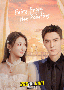 ดูซีรี่ย์ Fairy From the Painting (2022) ลิขิตรักจากปลายพู่กัน (พากย์ไทย)