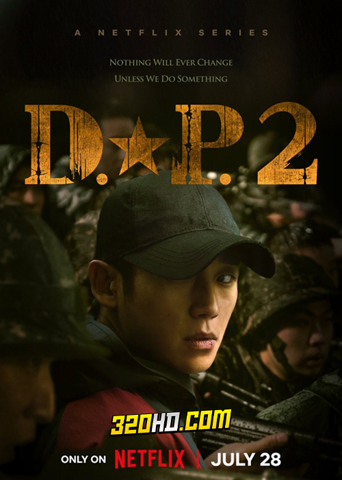 ดูซีรี่ย์ D.P. หน่วยล่าทหารหนีทัพ ซีซั่น 2 (2023) EP.1-6 จบ (พากย์ไทย) Netflix