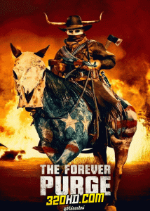 ดูหนัง The Forever Purge (2021) คืนอำมหิต อำมหิตไม่หยุดฆ่า พากย์ไทย HD