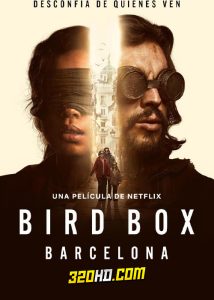 ดูหนัง Bird Box Barcelona (2023) มอง อย่าให้เห็น (บาร์เซโลนา) เต็มเรื่อง