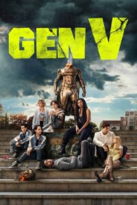 ดูซีรี่ย์ Gen V : The Boys Gen V (2023) พากย์ไทย EP1-8 (จบ)