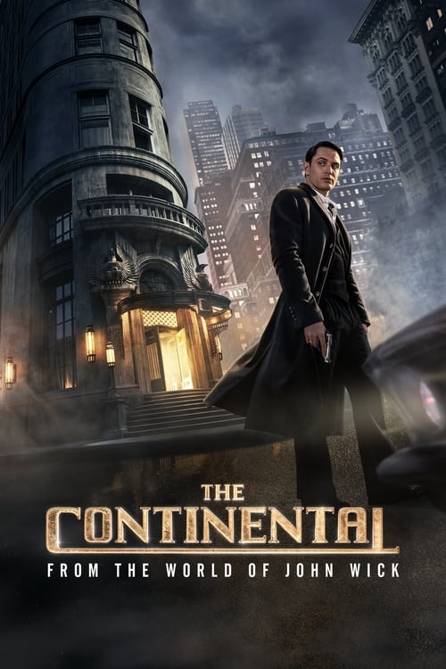 ดูซีรี่ย์ The Continental: From the World of John Wick (2023) เดอะคอนทิเนนทัล: จากโลกของจอห์น วิค (ซับไทย)