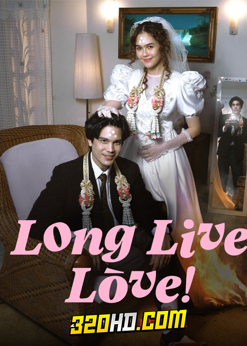 ดูหนัง ลอง ลีฟ เลิฟว์ (2023) Long Live Love! HD เต็มเรื่อง