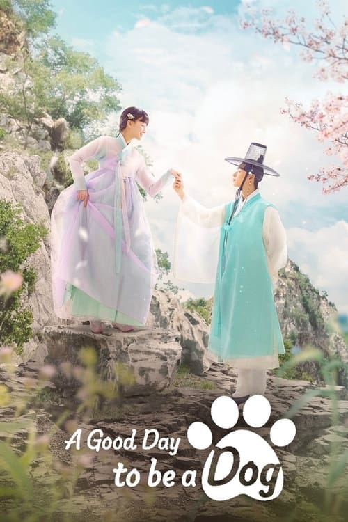 ดูซีรี่ย์ A Good Day To Be A Dog (2023) EP.1-14 (ซับไทย) Season 1