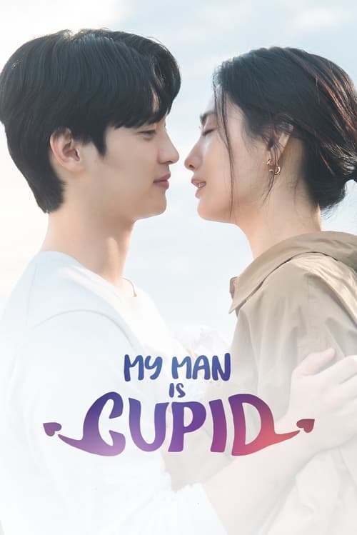 ดูซีรี่ย์ My Man is Cupid ปิ๊งรักนายคิวปิด (2023) EP.1-16 ซับไทย-พากย์ไทย Season 1