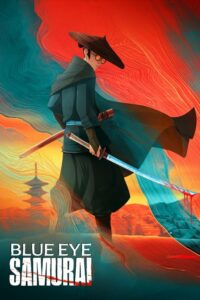 ดูอนิเมะ Blue Eye Samurai (2023) ซามูไรตาฟ้า (พากย์ไทย) ตอนที่ 1-8 จบ