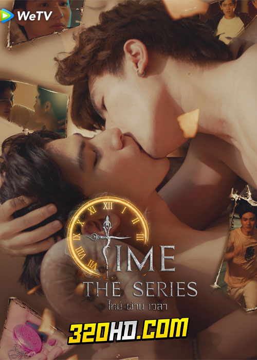 ดูซีรี่ย์ไทย ไทม์ผ่านเวลา Time The Series (2024) EP.1-10 จบ (Uncut Ver.)