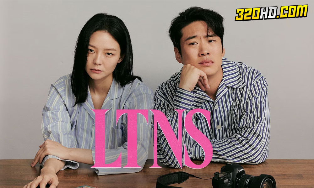 ดูซีรี่ย์ LTNS (2024) ซับไทย 