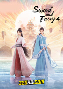 ดูซีรี่ย์จีน Sword and Fairy 4 (2024) เซียนกระบี่พิชิตมาร 4 EP.1-36 ซับไทย-พากย์ไทย