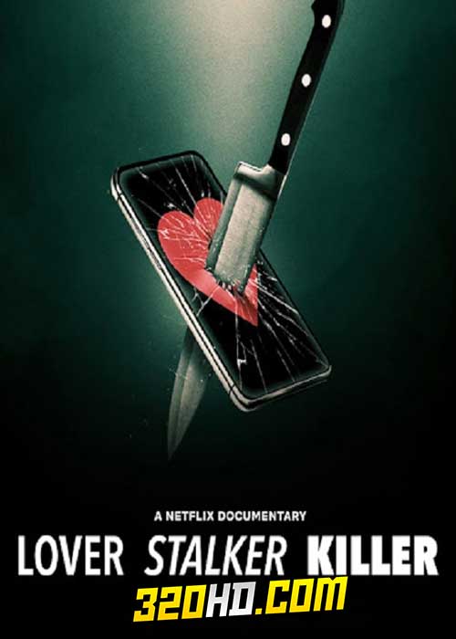 ดูหนัง Lover, Stalker, Killer (2024) คนรัก สตอล์กเกอร์ ฆาตรกร (ซับไทย)