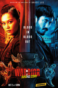 ดูซีรีย์ Warrior ซีรี่ส์จีน&อเมริกา (HBO Go) ซับไทย ซีซั่น1-3 (จบ)