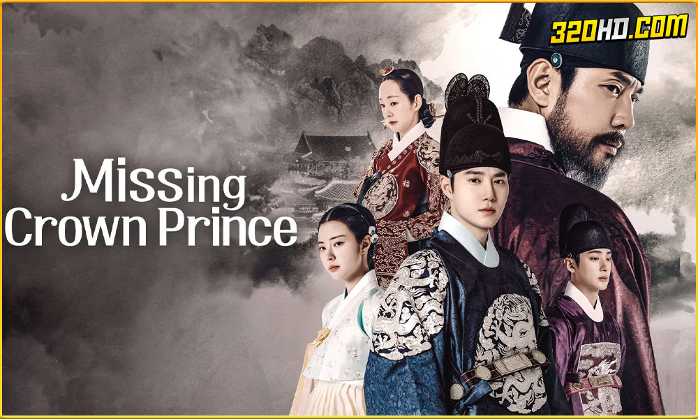ดูซีรี่ย์ Missing Crown Prince (2024) ซับไทย 