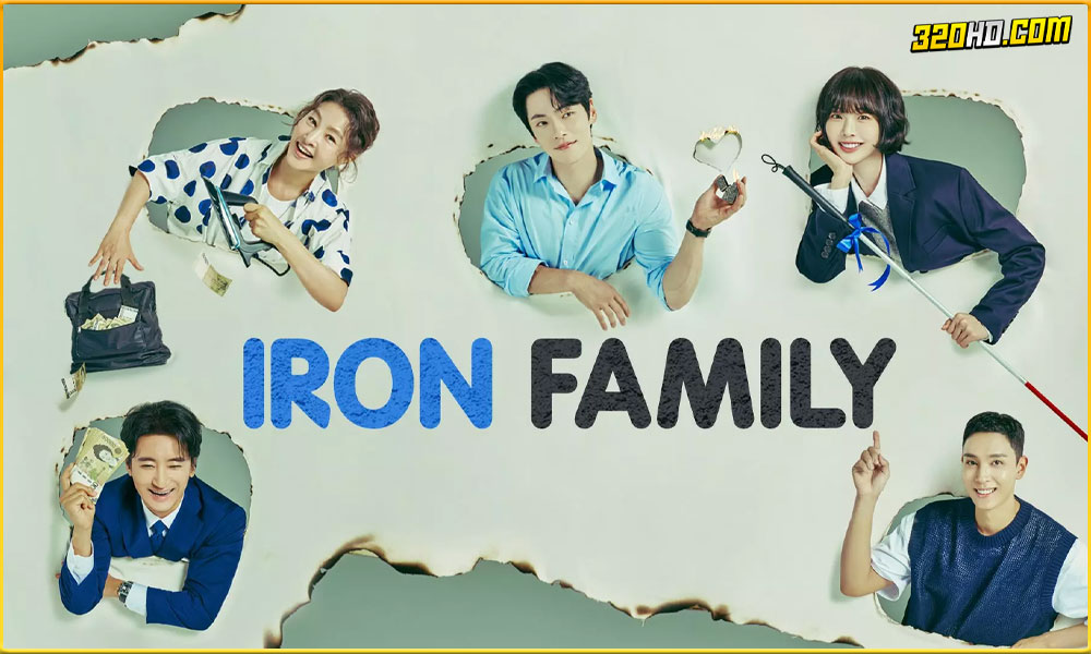 ดูซีรี่ย์ Iron Family ครอบครัวหัวใจเหล็ก
