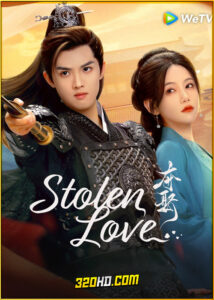 ดูซีรี่ย์ Stolen Love ชิงรักสลักใจ (2025) ซับไทย EP.1-42 (จบ)