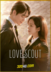 ดูซีรี่ย์ Love Scout เฟ้นรักจัดหาหัวใจ (2025) พากย์ไทย-ซับไทย EP.1-12 (จบ)