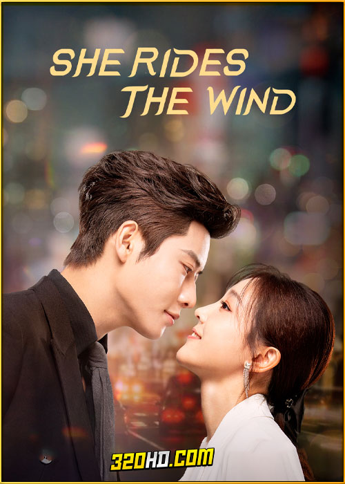 ดูซีรี่ย์ She Rides the Wind ลมหวนรัก (2025) ซับไทย EP.1-24 (จบ)