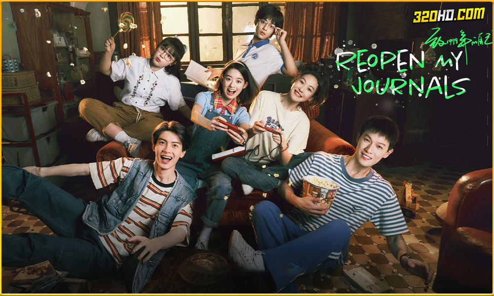 ดูซีรี่ย์ Reopen My Journals วัยฝันวันวาน1999