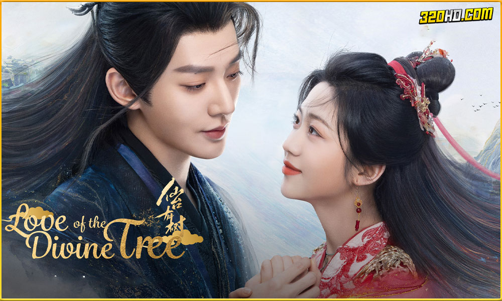 ดูซีรี่ย์ Love of the Divine Tree อาจารย์มารหวนภพ