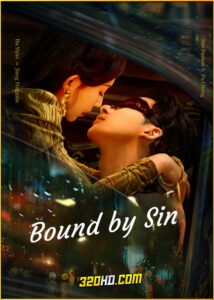 ดูซีรี่ย์ Bound by Sin พันธะแห่งบาป (2025) ซับไทย EP.1-20 (จบ)