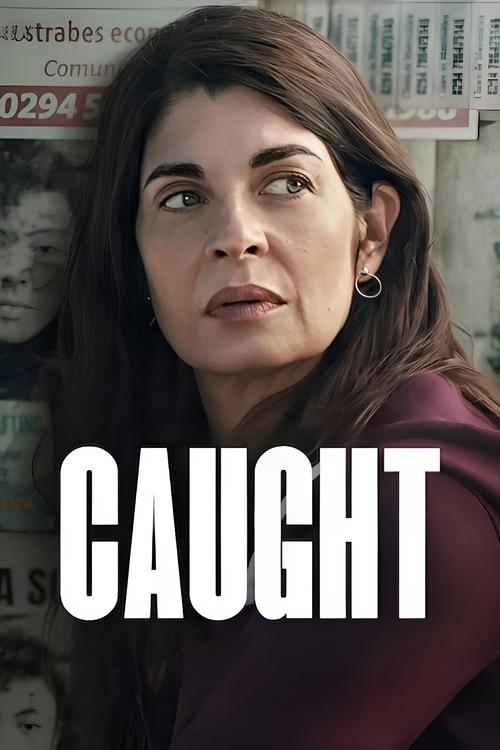 ดูซีรี่ย์ Caught จับให้อยู่หมัด (2025) พากย์ไทย EP.1-6 (จบ) Netflix Season 1
