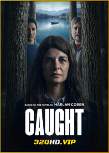 ดูซีรี่ย์ Caught จับให้อยู่หมัด (2025) พากย์ไทย EP.1-6 (จบ) Netflix