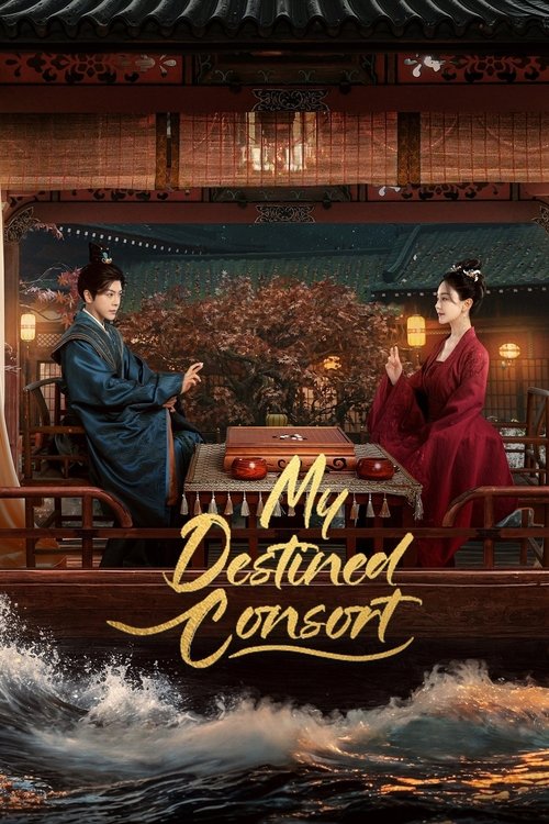 ดูซีรี่ย์ My Destined Consort พายุคลั่งแห่งวสันตกาล (2025) พากย์ไทย-ซับไทย EP.1-28 (จบ) Season 1