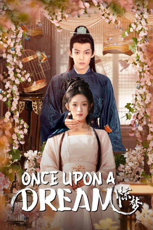 ดูซีรี่ย์จีน Once Upon A Dream ฝันลึกในห้วงรัก (2025) ซับไทย EP.1-24 (จบ) Season 1