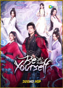 ดูซีรี่ย์จีน Be Yourself ฝืนชะตาท้าเป็นเซียน (2025) พากย์ไทย-ซับไทย EP.1-24 (จบ)