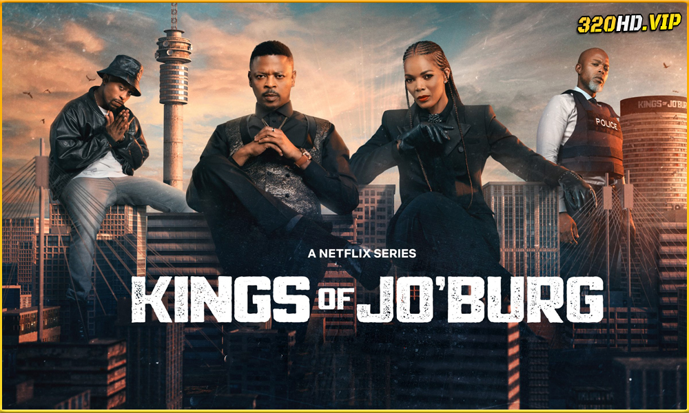 ดูซีรี่ย์ Kings of Jo’Burg Season 3 (2025) 