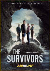 ดูซีรี่ย์ The Survivors เหยื่อพายุมืด (2025) พากย์ไทย EP.1-6 (จบ)