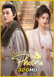 ดูซีรี่ย์จีน She Is the Phoenix หงส์คืนฟ้า (2025) ซับไทย EP.1-28 (จบ)