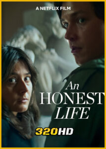ดูหนัง An Honest Life ชีวิตซื่อ (2025) พากย์ไทย HD