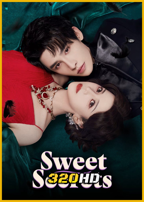 ดูซีรี่ย์จีน Sweet Secrets ความลับแสนหวาน (2025) ซับไทย EP.1-24 (จบ)