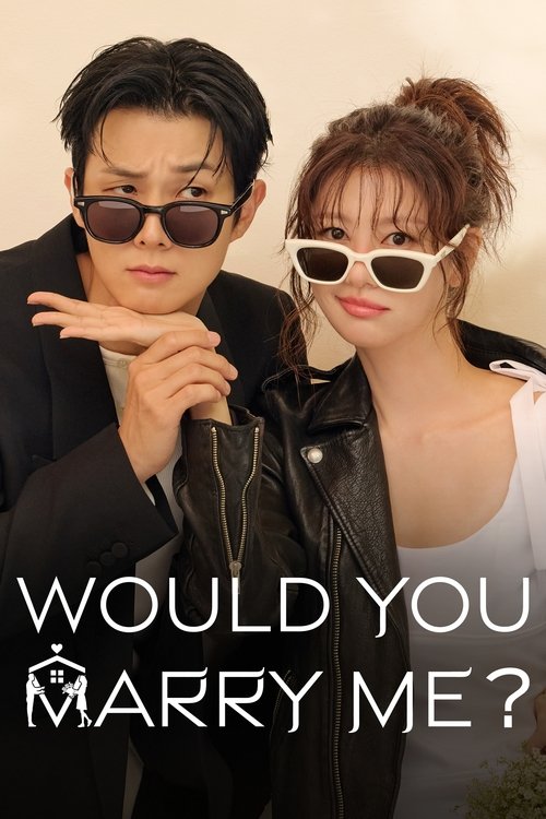 ดูซีรี่ย์ Would You Marry Me ? (2025) ซับไทย EP.1-12 (จบ) Season 1